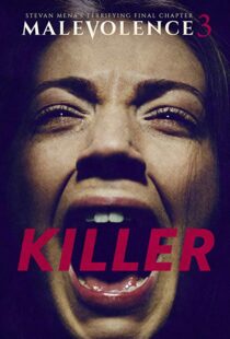 دانلود فیلم Malevolence 3: Killer 201815856-1103849009