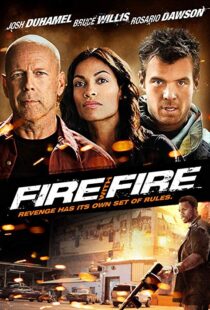 دانلود فیلم Fire with Fire 20129302-46913455