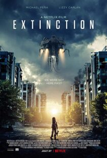 دانلود فیلم Extinction 20181114-1795312973