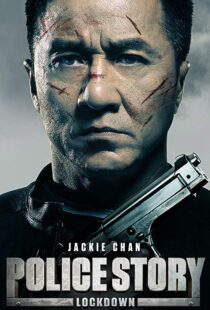 دانلود فیلم Police Story: Lockdown 201317175-56045821