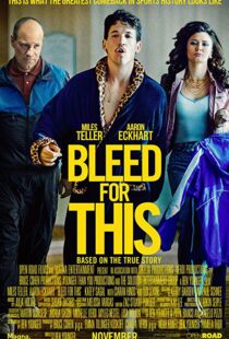 دانلود فیلم Bleed for This 20166733-629680228