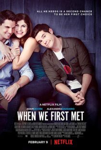 دانلود فیلم When We First Met 201813598-71817266