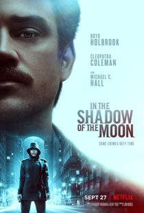 دانلود فیلم In the Shadow of the Moon 201919227-1997358683