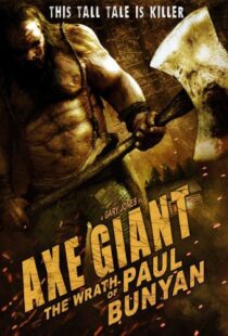 دانلود فیلم Axe Giant: The Wrath of Paul Bunyan 201316629-78780597