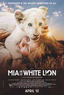 دانلود فیلم Mia and the White Lion 201822307-438116684