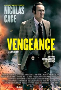 دانلود فیلم Vengeance: A Love Story 20173900-832073315