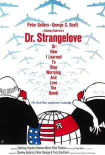 دانلود فیلم Dr. Strangelove or: How I Learned to Stop Worrying and Love the Bomb 196417521-111083327