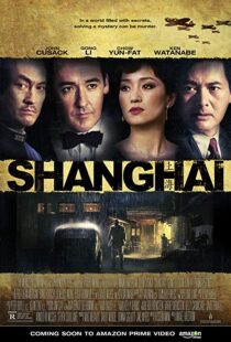 دانلود فیلم Shanghai 201032018-428372220