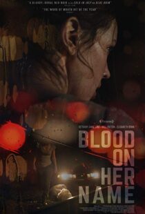 دانلود فیلم Blood on Her Name 201933759-2000562926