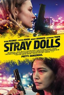 دانلود فیلم Stray Dolls 201939618-191836837