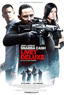 دانلود فیلم Snabba cash – Livet deluxe 201345924-1509980049