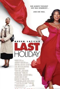 دانلود فیلم Last Holiday 200659702-1699664228