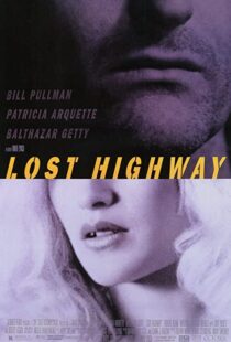 دانلود فیلم Lost Highway 199759944-989606397