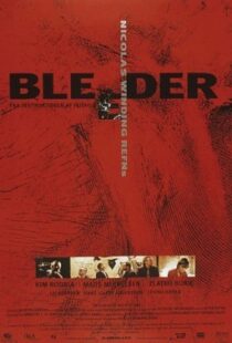 دانلود فیلم Bleeder 199989360-1083523989