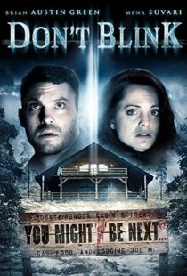 دانلود فیلم Don’t Blink 201490878-449589149