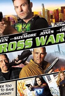 دانلود فیلم Cross Wars 201790871-970113777