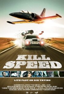 دانلود فیلم Kill Speed 201094782-1196650804