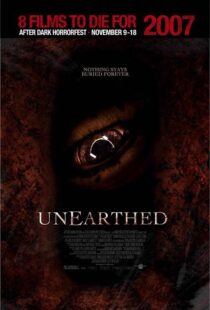 دانلود فیلم Unearthed 200799087-792333239