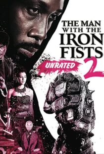 دانلود فیلم The Man with the Iron Fists 2 201595795-1249662715