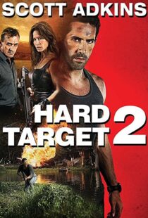 دانلود فیلم Hard Target 2 201694087-1193944101