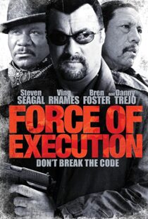 دانلود فیلم Force of Execution 2013110012-1464894564