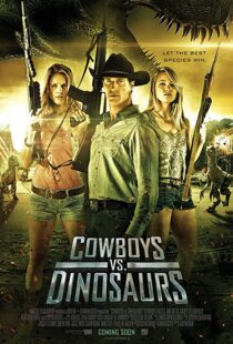 دانلود فیلم Cowboys vs Dinosaurs 2015108370-752958736