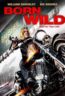 دانلود فیلم Born Wild 2012108915-1730876946