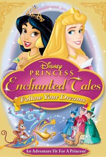 دانلود انیمیشن Disney Princess Enchanted Tales: Follow Your Dreams 2007106377-1007890638