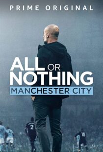 دانلود مستند All or Nothing: Manchester City111563-176875089