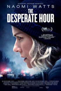 دانلود فیلم The Desperate Hour 2021116207-291324348