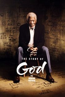 دانلود مستند The Story of God with Morgan Freeman230338-292997615