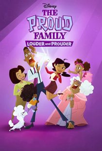 دانلود انیمیشن The Proud Family: Louder and Prouder252948-996033078