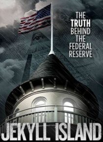 دانلود فیلم Jekyll Island, the Truth Behind the Federal Reserve 2013323378-2110746570