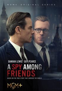 دانلود سریال A Spy Among Friends324689-1893729686