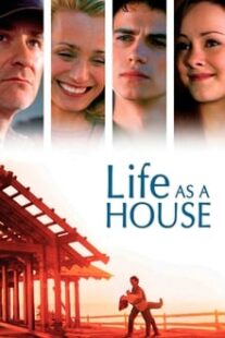 دانلود فیلم Life as a House 2001336748-1194744949