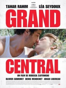 دانلود فیلم Grand Central 2013371034-939302246