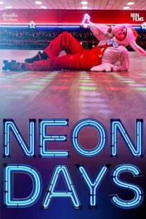 دانلود فیلم Neon Days 2019373512-2030442276