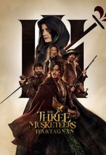 دانلود فیلم The Three Musketeers: D’Artagnan 2023370609-1349159248