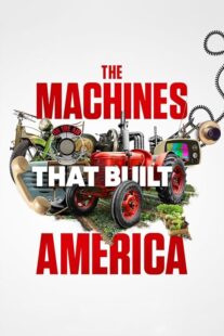 دانلود سریال The Machines That Built America378782-1287620226