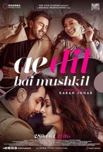 دانلود فیلم هندی Ae Dil Hai Mushkil 2016382112-120074293