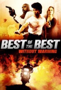 دانلود فیلم Best of the Best 4: Without Warning 1998381053-2055205135