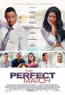 دانلود فیلم The Perfect Match 2016387080-1920209656