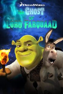 دانلود انیمیشن Shrek: The Ghost of Lord Farquaad 2003394286-1624697902