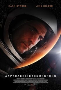 دانلود فیلم Approaching the Unknown 2016396558-1825813722