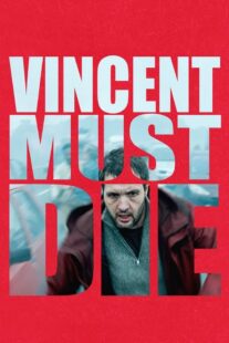 دانلود فیلم Vincent Must Die 2023401476-673767968