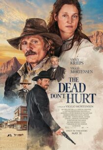 دانلود فیلم The Dead Don’t Hurt 2023404562-985278004