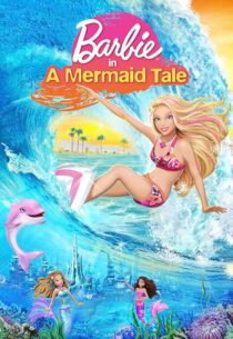 دانلود انیمیشن Barbie in a Mermaid Tale 2010407271-270463168