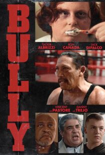 دانلود فیلم Bully 2018410119-1546475312