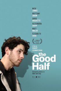 دانلود فیلم The Good Half 2023408875-491164428