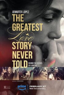 دانلود فیلم The Greatest Love Story Never Told 2024410550-554006744